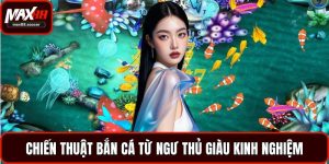 chiến thuật bắn cá