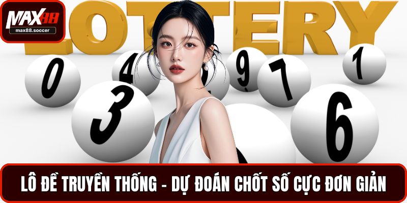 lô đề truyền thống